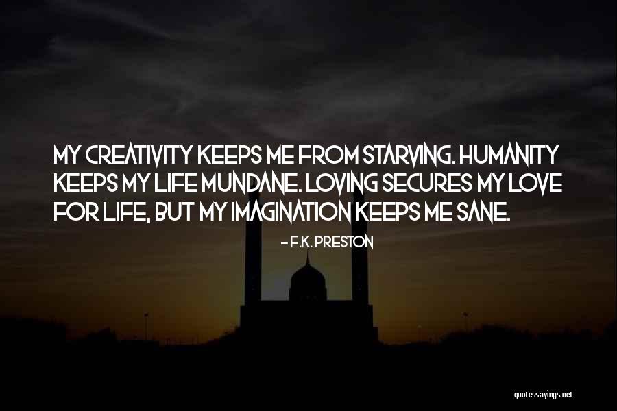 Writing Life Story Quotes By F.K. Preston