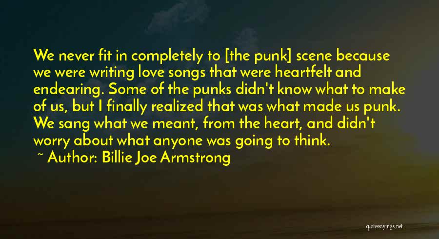 Writing Love Songs Quotes By Billie Joe Armstrong