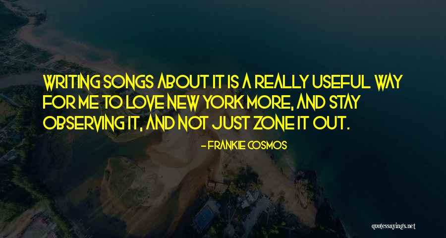 Writing Love Songs Quotes By Frankie Cosmos