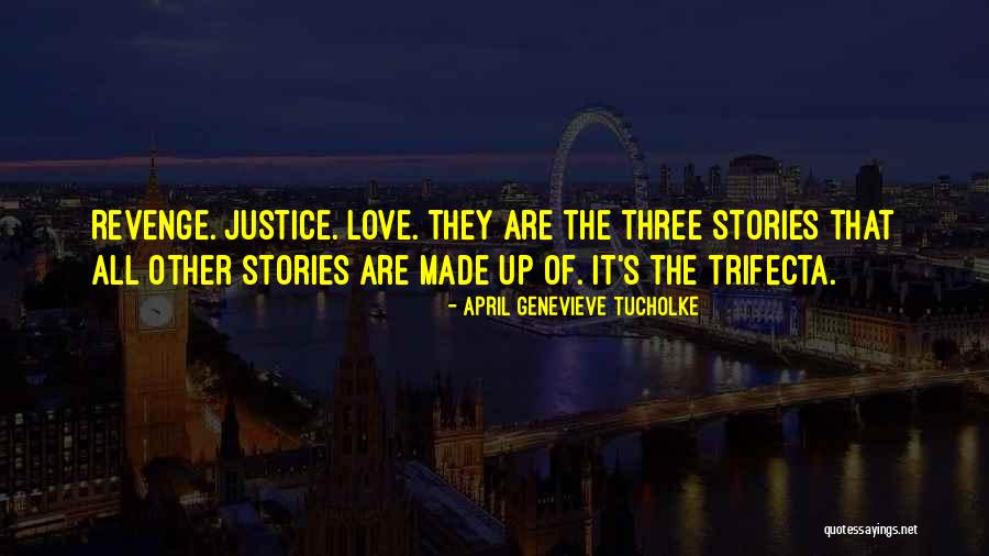 Writing Love Stories Quotes By April Genevieve Tucholke Writing Love Stories Quotes By April Genevieve Tucholke