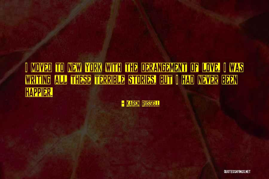 Writing Love Stories Quotes By Karen Russell Writing Love Stories Quotes By Karen Russell