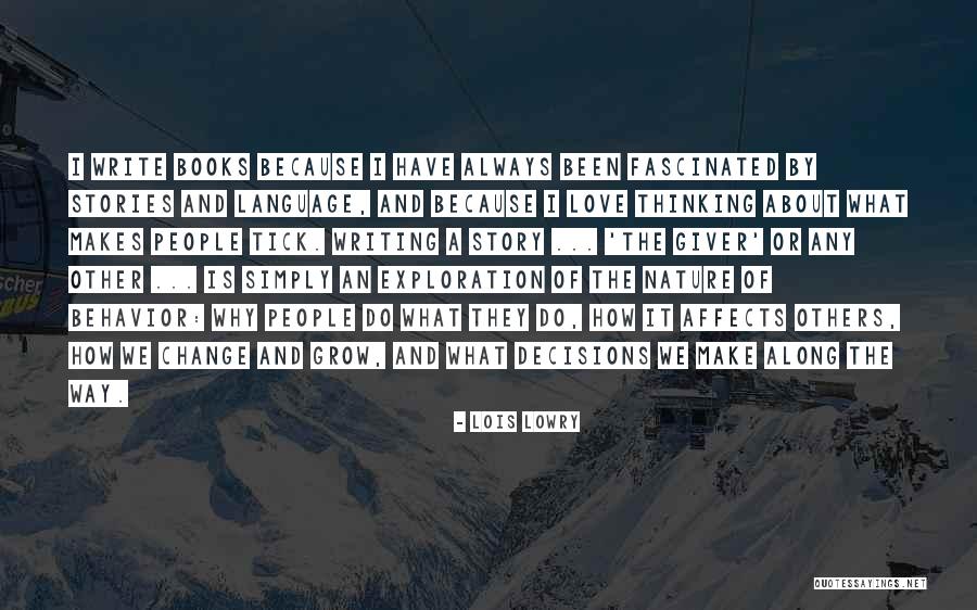 Writing Love Stories Quotes By Lois Lowry Writing Love Stories Quotes By Lois Lowry