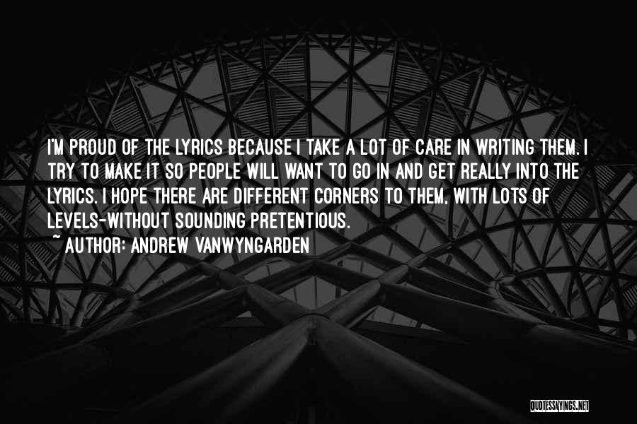 Writing Lyrics Quotes By Andrew VanWyngarden