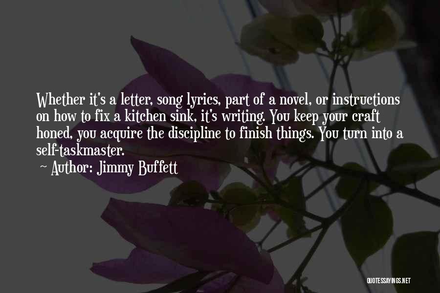 Writing Lyrics Quotes By Jimmy Buffett