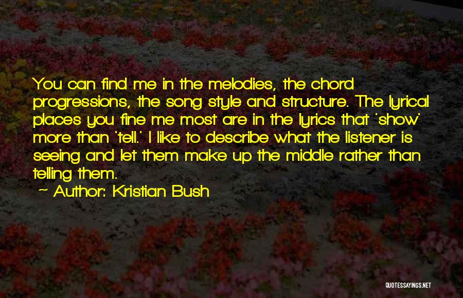 Writing Lyrics Quotes By Kristian Bush