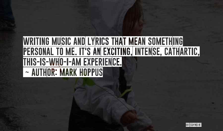 Writing Lyrics Quotes By Mark Hoppus