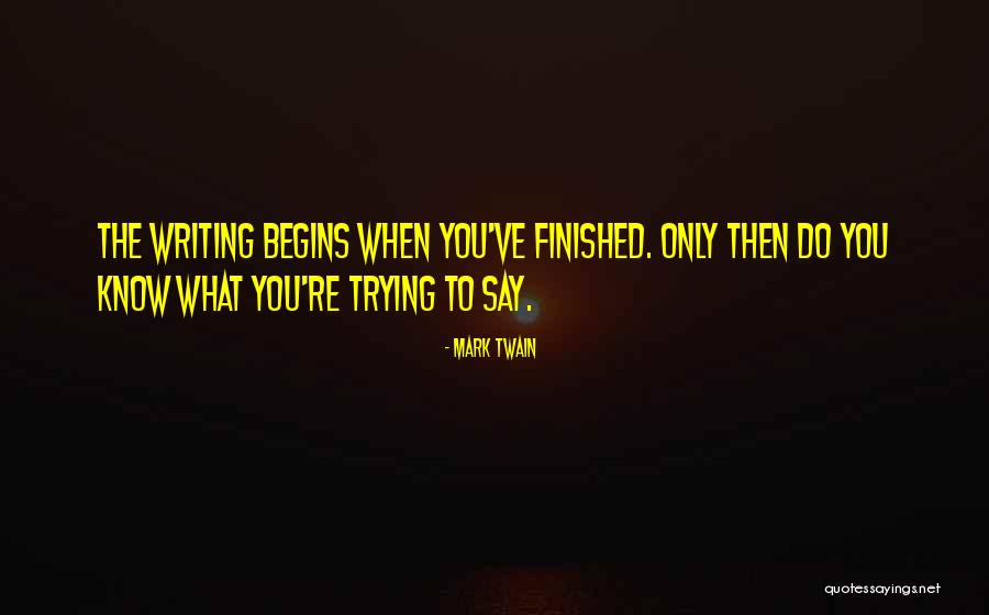Writing Mark Twain Quotes By Mark Twain Writing Mark Twain Quotes By Mark Twain