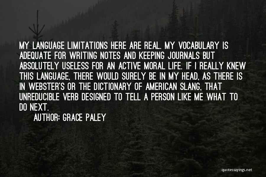 Writing Notes Quotes By Grace Paley