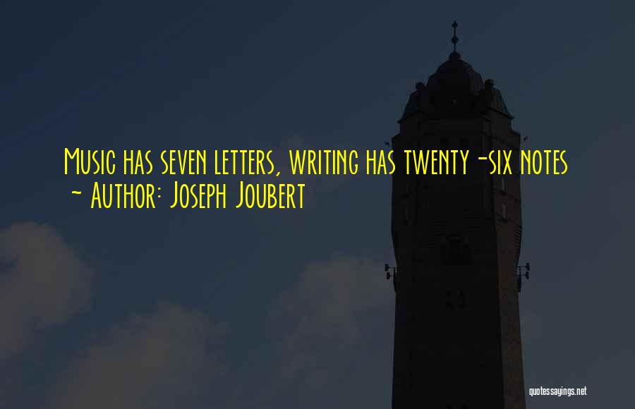 Writing Notes Quotes By Joseph Joubert