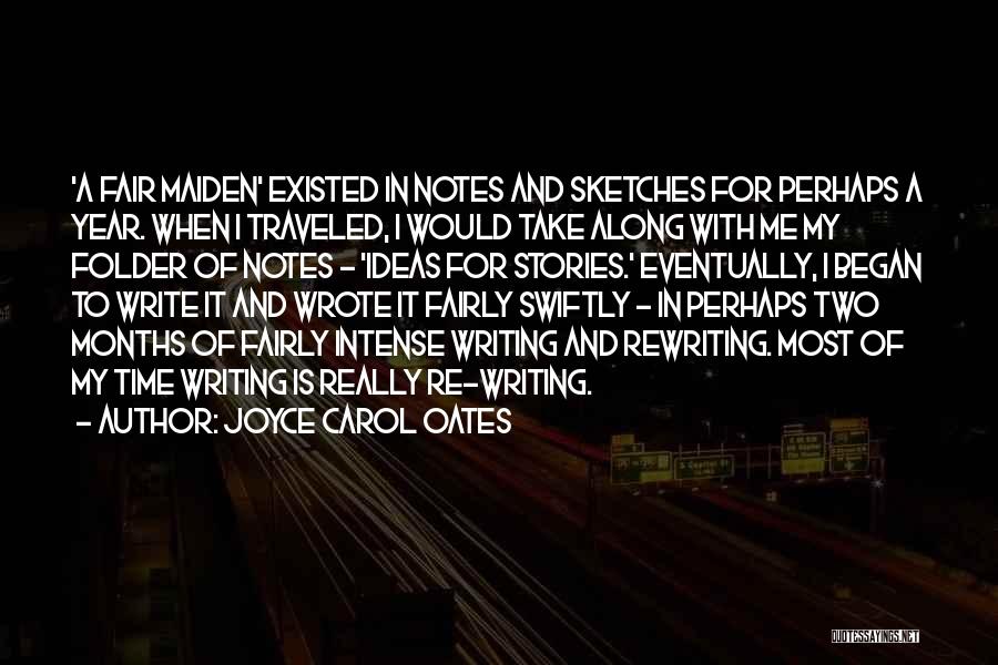 Writing Notes Quotes By Joyce Carol Oates