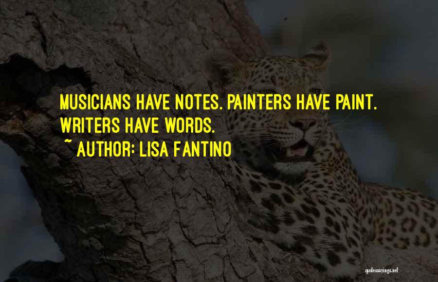 Writing Notes Quotes By Lisa Fantino
