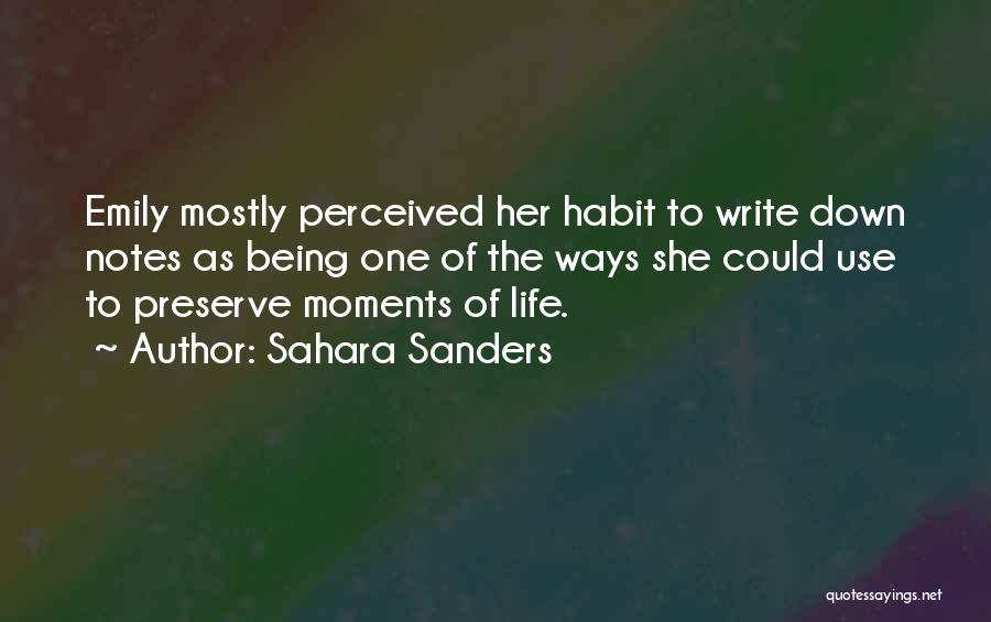 Writing Notes Quotes By Sahara Sanders