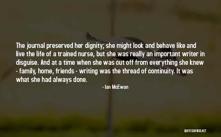 Writing Off Home Quotes By Ian McEwan Writing Off Home Quotes By Ian McEwan