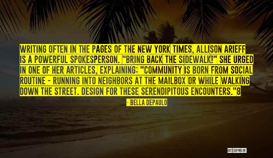 Writing Often Quotes By Bella DePaulo