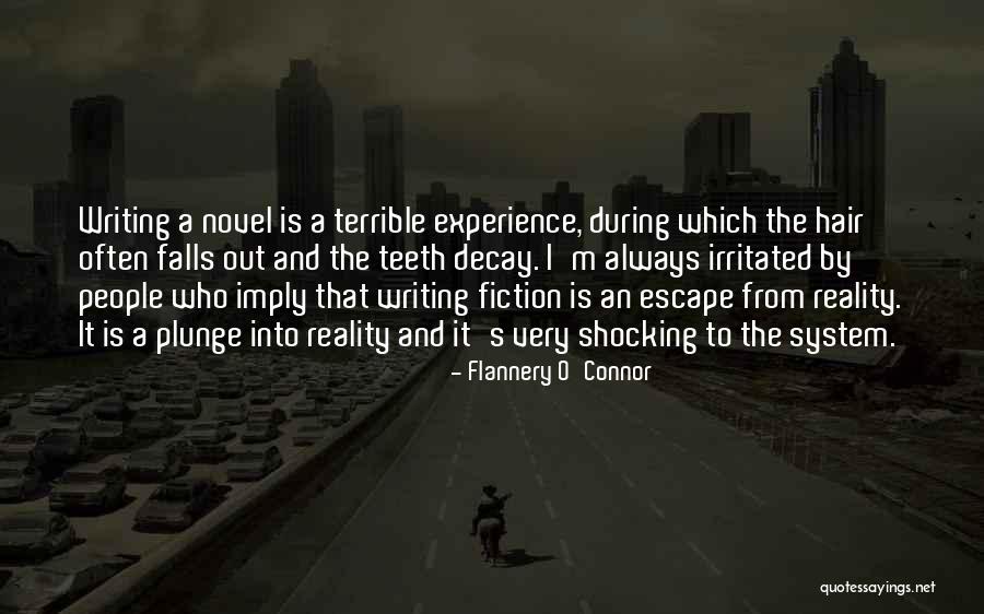 Writing Often Quotes By Flannery O'Connor