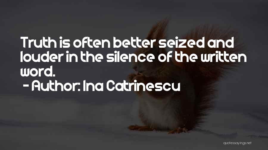 Writing Often Quotes By Ina Catrinescu