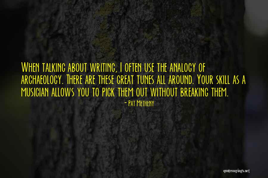 Writing Often Quotes By Pat Metheny Writing Often Quotes By Pat Metheny