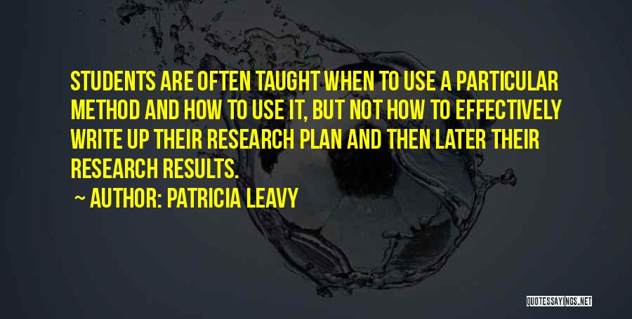 Writing Often Quotes By Patricia Leavy