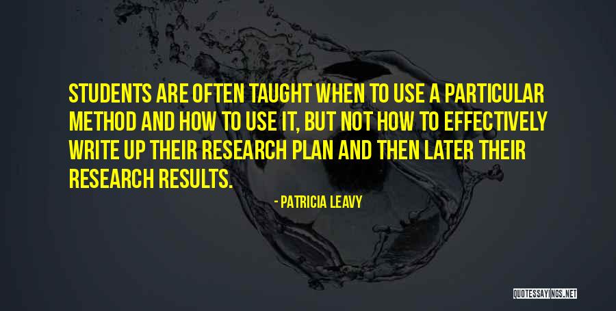 Writing Often Quotes By Patricia Leavy