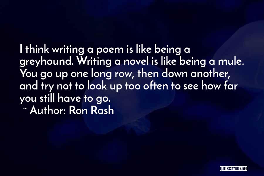 Writing Often Quotes By Ron Rash