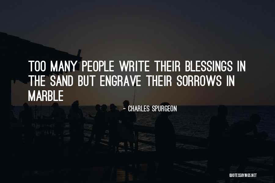 Writing On Sand Quotes By Charles Spurgeon