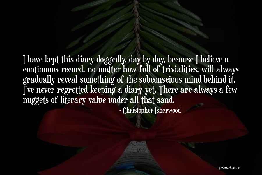 Writing On Sand Quotes By Christopher Isherwood Writing On Sand Quotes By Christopher Isherwood