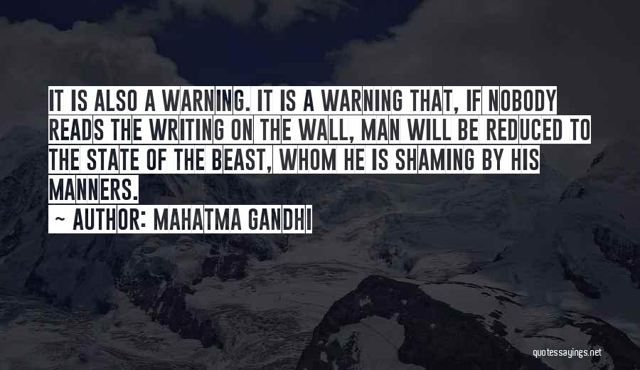 Writing On Wall Quotes By Mahatma Gandhi