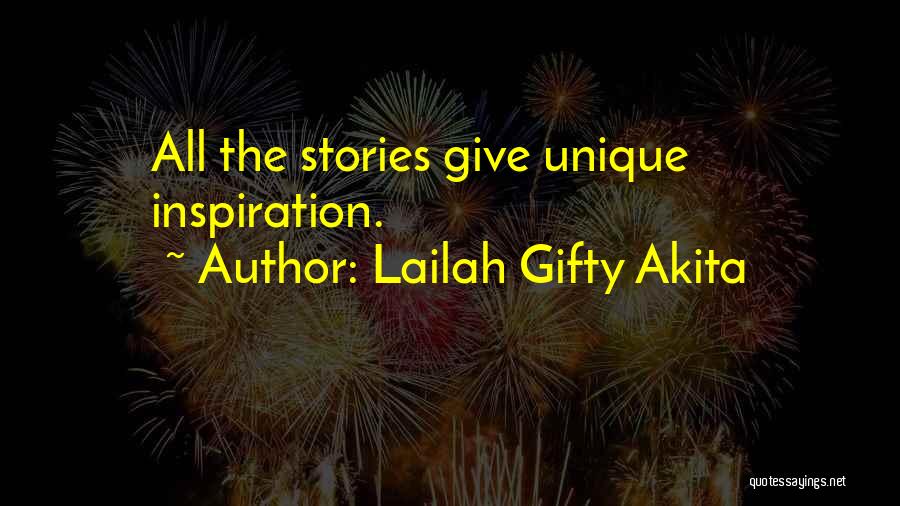 Writing Our Story Quotes By Lailah Gifty Akita