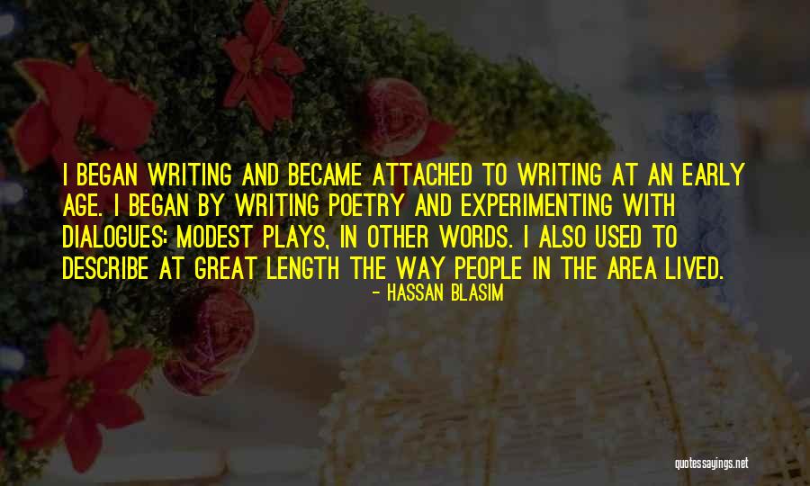 Writing Plays Quotes By Hassan Blasim