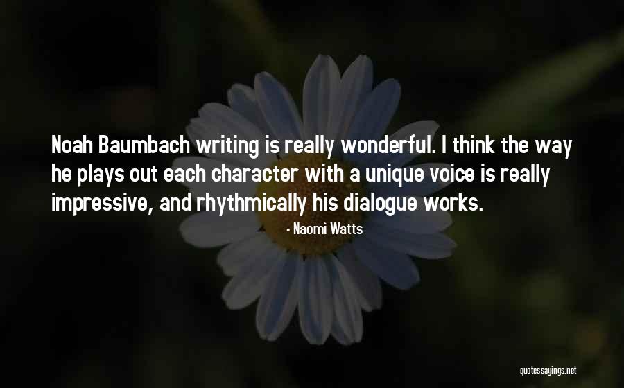 Writing Plays Quotes By Naomi Watts Writing Plays Quotes By Naomi Watts