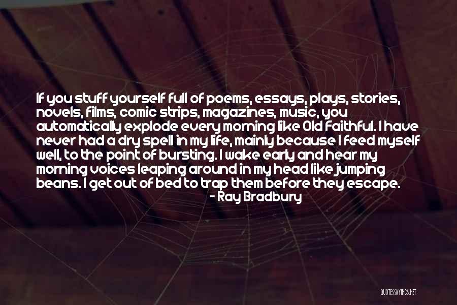 Writing Plays Quotes By Ray Bradbury Writing Plays Quotes By Ray Bradbury