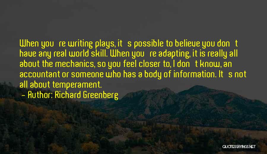 Writing Plays Quotes By Richard Greenberg