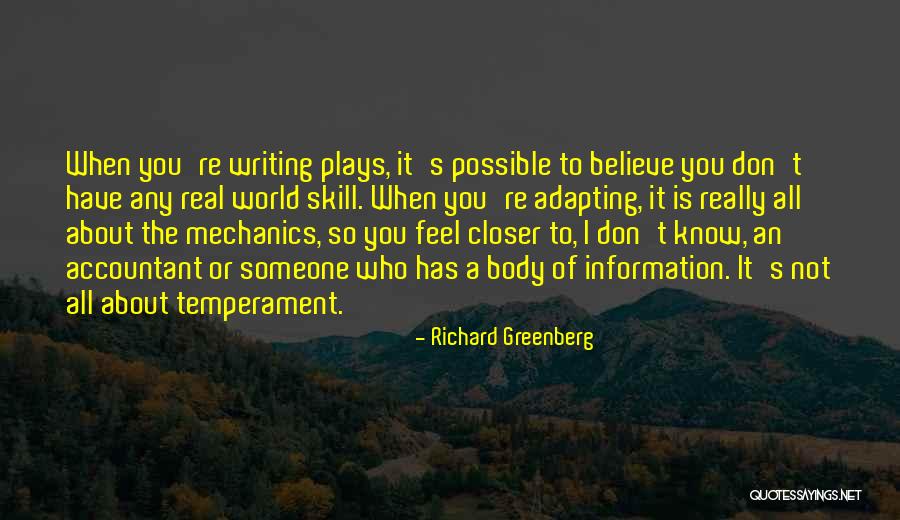 Writing Plays Quotes By Richard Greenberg