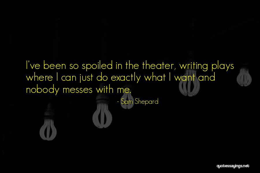 Writing Plays Quotes By Sam Shepard Writing Plays Quotes By Sam Shepard