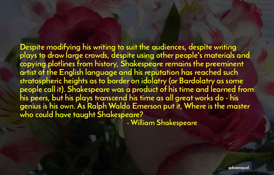 Writing Plays Quotes By William Shakespeare Writing Plays Quotes By William Shakespeare