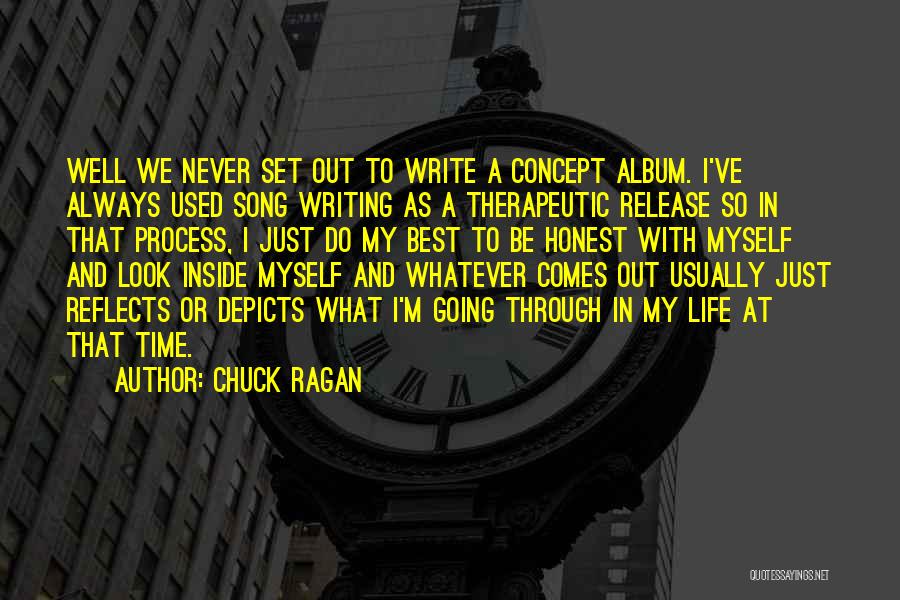 Writing Process Quotes By Chuck Ragan