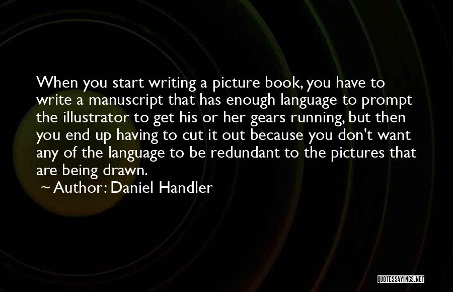 Writing Prompt Quotes By Daniel Handler