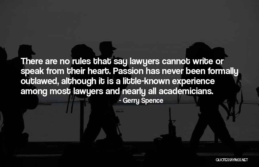 Writing Rules Quotes By Gerry Spence Writing Rules Quotes By Gerry Spence