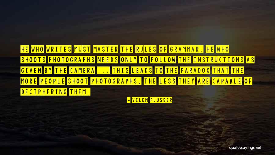 Writing Rules Quotes By Vilem Flusser Writing Rules Quotes By Vilem Flusser