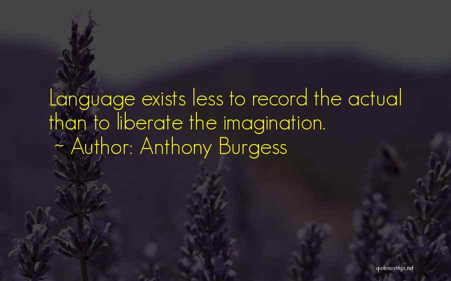 Writing Science Fiction Quotes By Anthony Burgess