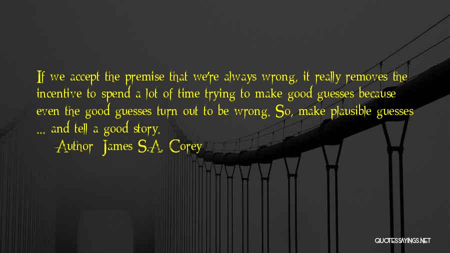 Writing Science Fiction Quotes By James S.A. Corey