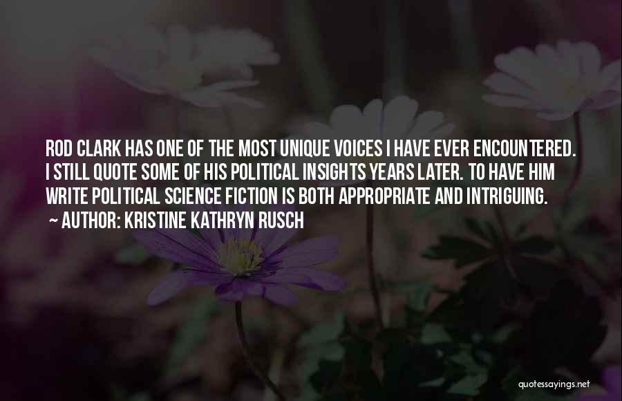 Writing Science Fiction Quotes By Kristine Kathryn Rusch