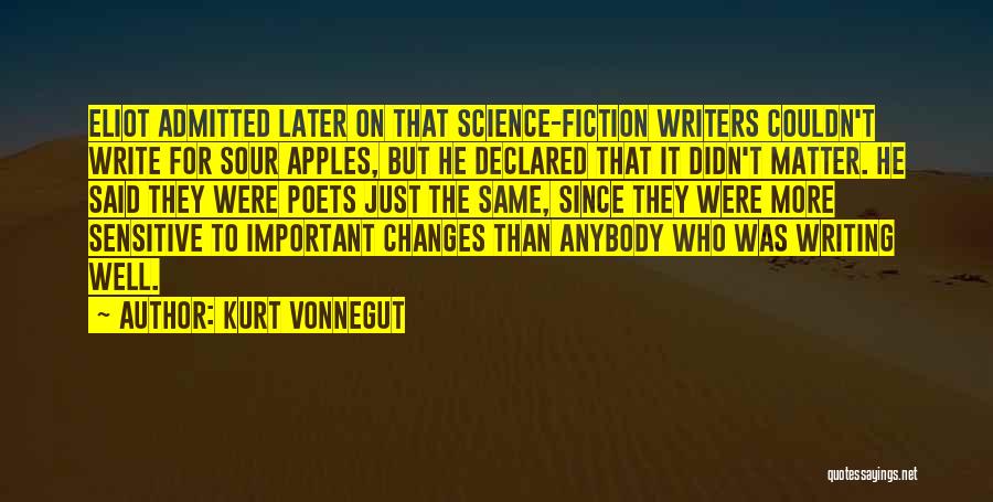 Writing Science Fiction Quotes By Kurt Vonnegut