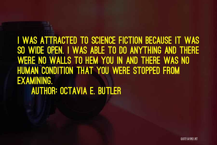 Writing Science Fiction Quotes By Octavia E. Butler