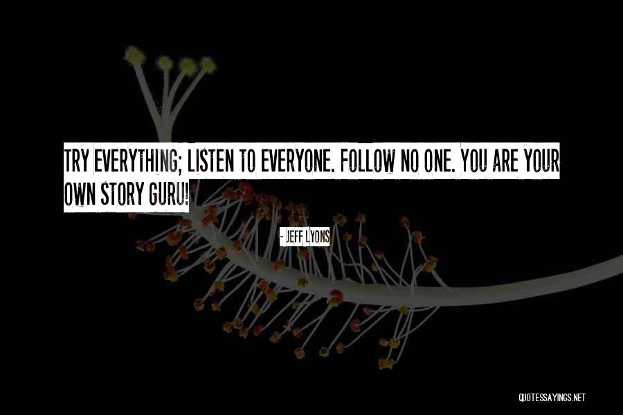 Writing Screenplays Quotes By Jeff Lyons Writing Screenplays Quotes By Jeff Lyons
