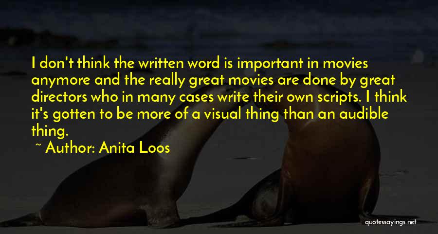 Writing Scripts Quotes By Anita Loos