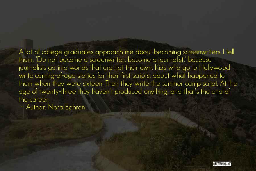 Writing Scripts Quotes By Nora Ephron