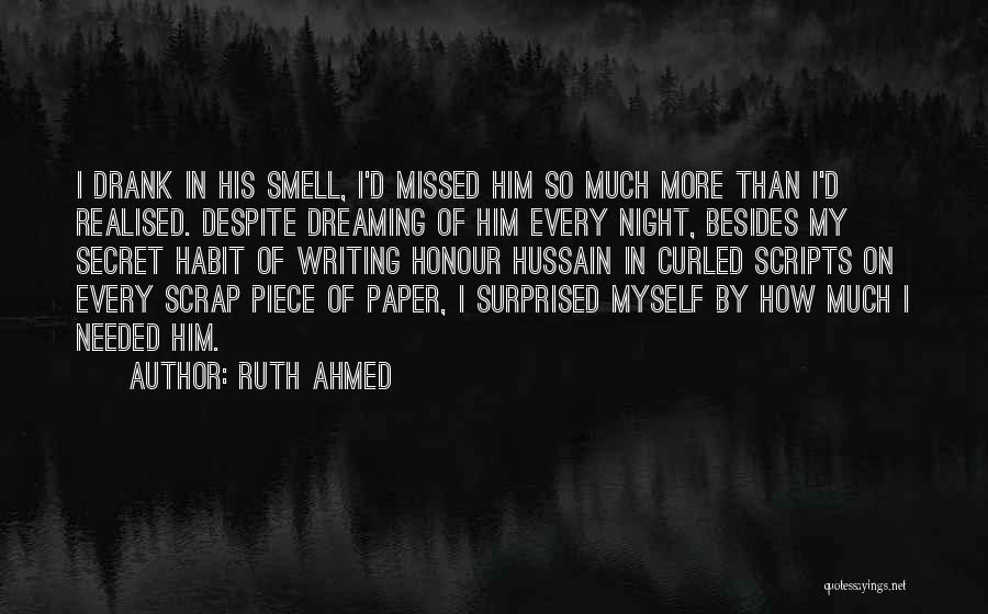 Writing Scripts Quotes By Ruth Ahmed