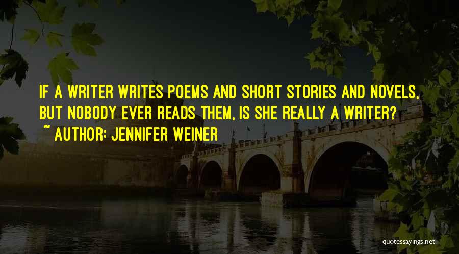 Writing Short Stories Quotes By Jennifer Weiner