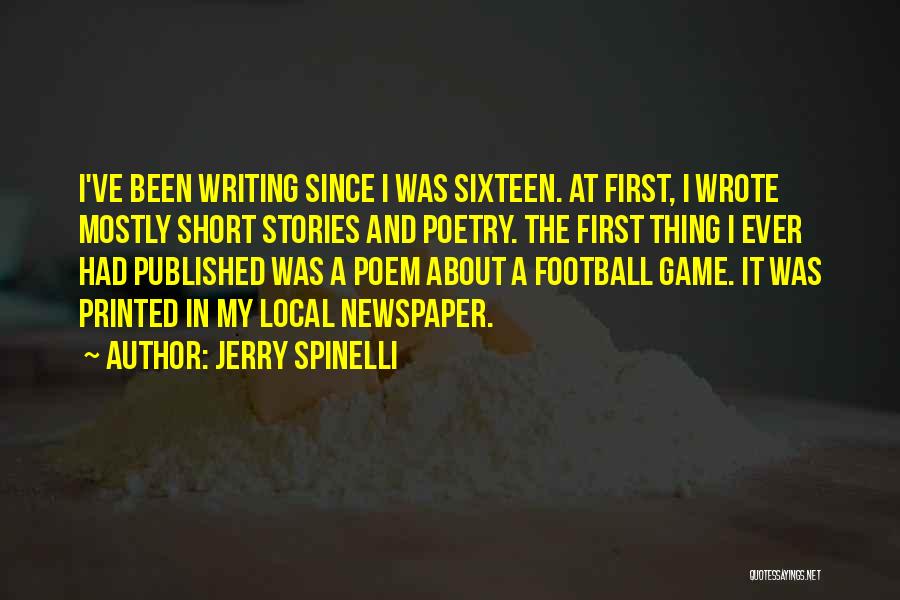 Writing Short Stories Quotes By Jerry Spinelli